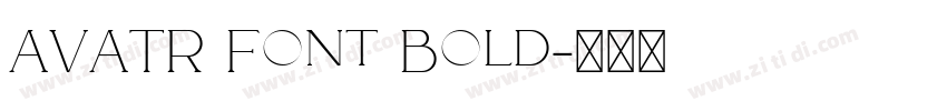 AVATR Font Bold字体转换
